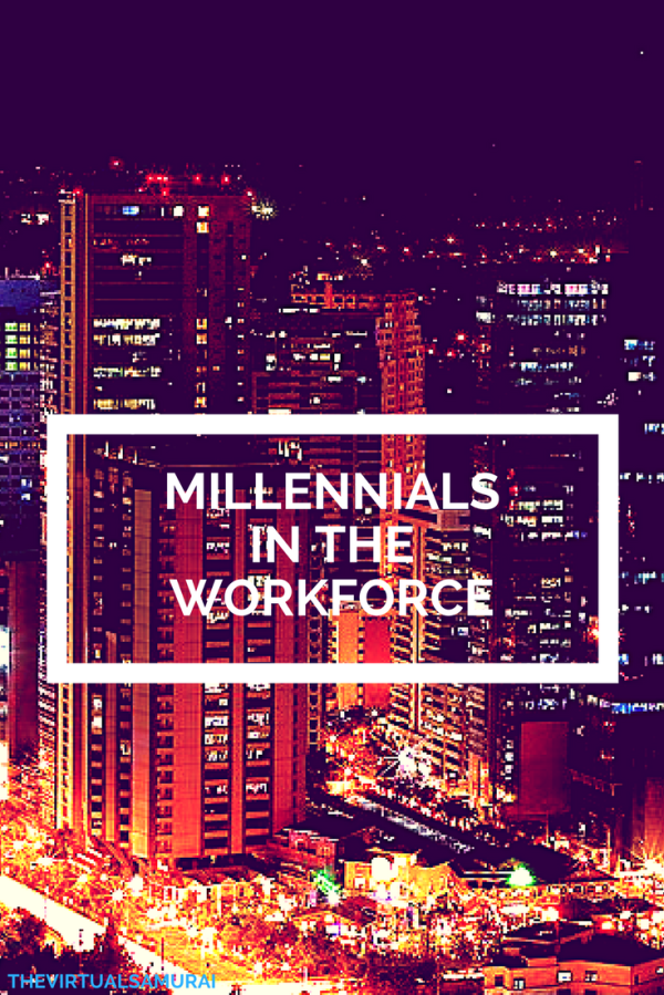 Millennials in the Workforce